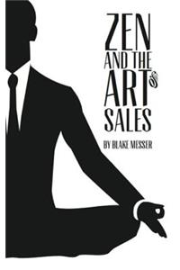 Zen and the Art of Sales