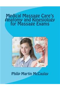 Medical Massage Care's Anatomy and Kinesiology for Massage Exams