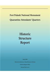Fort Pulaski National Monument Quarantine Attendants' Quarters
