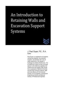 An Introduction to Retaining Walls and Excavation Support Systems