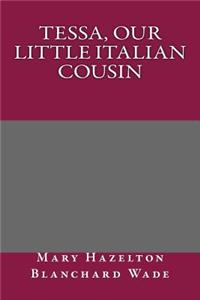 Tessa, Our Little Italian Cousin