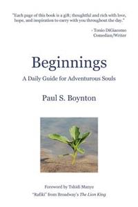 Beginnings - A Daily Guide For Adventurous Souls - 2nd Edition