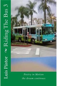 Riding The Bus 3