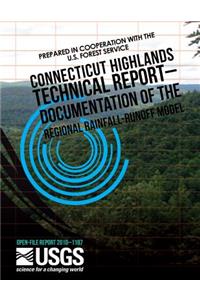Connecticut Highlands Technical Report ? Documentation of the Regional Rainfall-Runoff Model