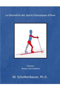 La Géométrie des Sports Olympiques d'Hiver