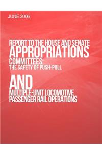Report to the House and Senate Appropriations Committees