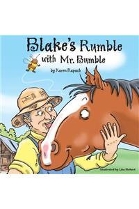 Blake's Rumble with Mr. Bumble