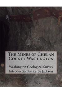 Mines of Chelan County Washington