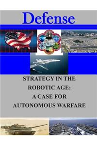 Strategy in the Robotic Age