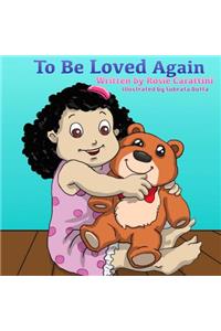 To be loved again