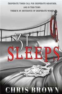 31 Sleeps