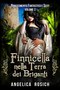 Finnicella nella terra dei briganti: Le avventure erotiche di Finnicella