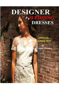 Designer Wedding Dresses Special Edition 2015