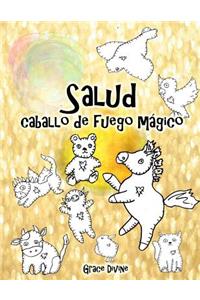 Salud caballo de fuego mágico