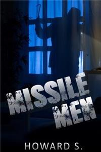 Missile Men: Crime Suspense Thriller