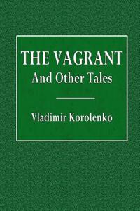 The Vagrant and Other Tales