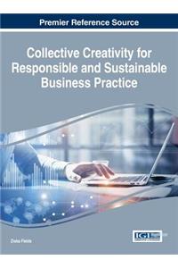 Collective Creativity for Responsible and Sustainable Business Practice