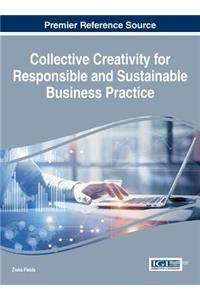 Collective Creativity for Responsible and Sustainable Business Practice