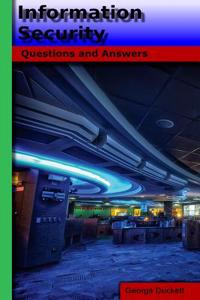 Information Security: Questions and Answers