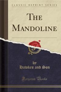 The Mandoline (Classic Reprint)