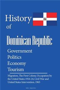 History and Culture of Dominican Republic, Government, Politics Economy, Tourism