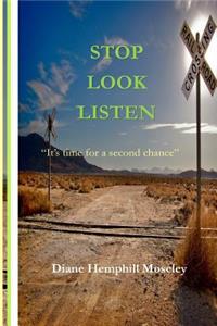 Stop Look Listen