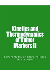 Kinetics and Thermodynamics of Tumor Markers 11