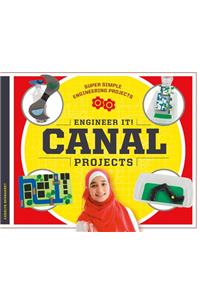 Engineer It! Canal Projects