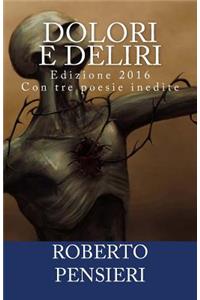 Dolori e Deliri 2016