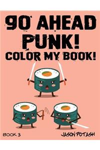 Go Ahead Punk Color My Book - Vol. 3
