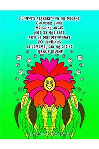 Flowers Pagkakaroon Ng Masaya Coloring Book Madaling Antas Para Sa MGA Bata Para Sa MGA Matatanda 20 Drawings Sa Pamamagitan Ng Artist Grace Divine
