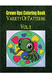 Grown Ups Coloring Book Variety Of Patterns Vol. 2 Mandalas