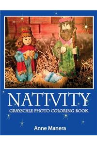 Nativity: Grayscale Photo Coloring Book