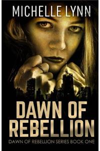 Dawn of Rebellion