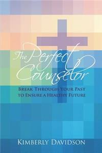 The Perfect Counselor