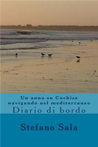 Un anno su Cochise navigando nel mediterraneo