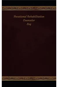 Vocational Rehabilitation Counselor Log