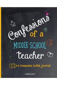 Confessions of a Middle School Teacher