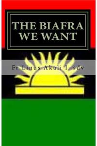 Biafra We Want