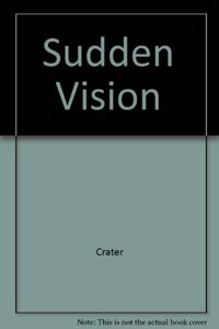 Sudden Vision