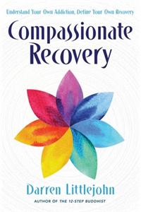 Compassionate Recovery