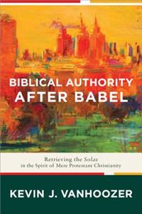 Biblical Authority After Babel