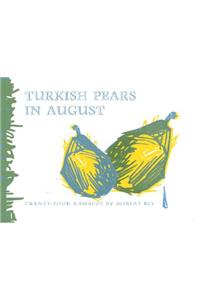 Turkish Pears in August