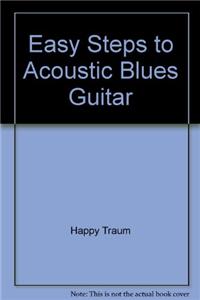 Easy Steps to Acoustic Blues Guitar