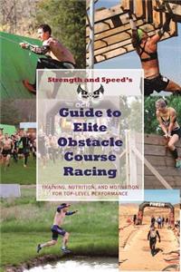 Strength & Speed's Guide to Elite Obstacle Course Racing