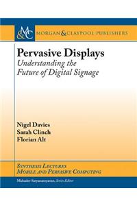 Pervasive Displays