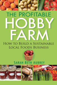 Profitable Hobby Farm