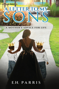 Letter To My Sons