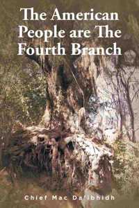 The American People are The Fourth Branch