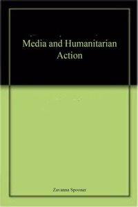 Media and Humanitarian Action